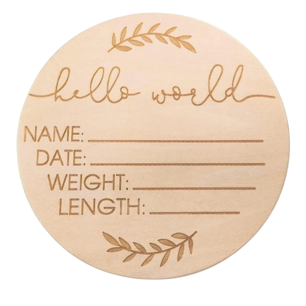 Hello World - Personalisierbare Holzscheibe für Geburtsdetails
